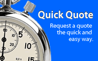 Quick Quote. Request a quote the quick and easy way.